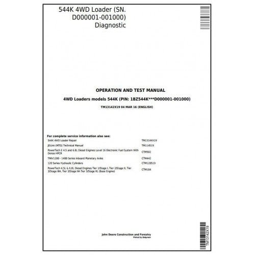 John Deere 544K 4WD Loader Pdf Diagnostic, Operation and Tests Service Manual TM13142X19