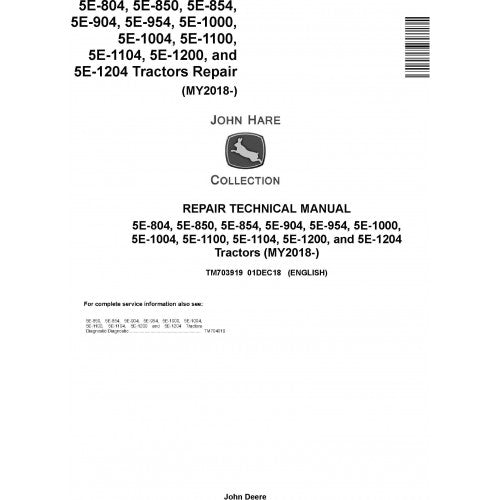 John Deere 5E-804, 5E-850, 5E-854, 5E-904, 5E-954, 5E-1000 Tractor Pdf Technical Repair Manual TM703919