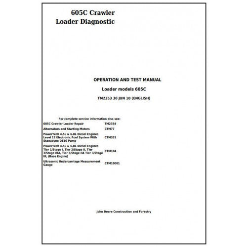 John Deere 605C Crawler Loader Pdf Diagnostic, Operation and Tests Service Manual TM2353