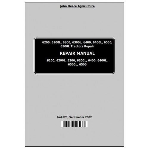 John Deere 6200, 6200L, 6300, 6300L Tractor Pdf Technical Repair Manual TM4523