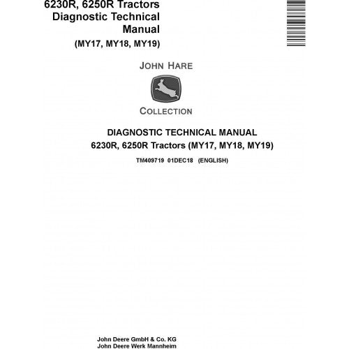 John Deere 6230R, 6250R Tractor Pdf Diagnostic and Technical Repair Manual TM409719