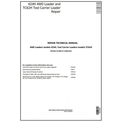 John Deere 624H 4WD Loader and TC62H Tool Carrier Loader Pdf Technical Repair Service Manual TM1640