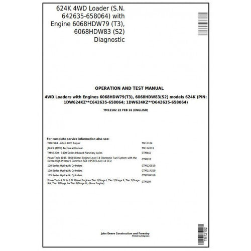 John Deere 624K 4WD Loader Pdf Diagnostic, Operation and Tests Service Manual TM12102
