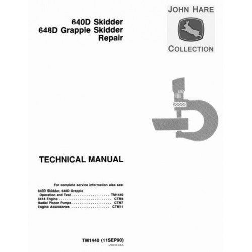 John Deere 640D Skidder and 648D Grapple Skidder Pdf Diagnostic and Technical Repair Manual TM1440