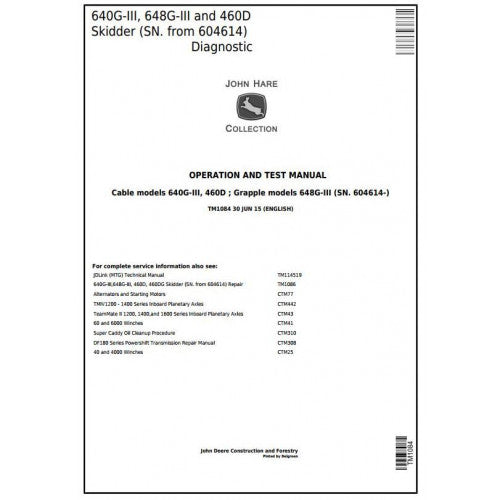John Deere 640F-III, 648G-III, Timberjack 460D Skidder Pdf Diagnostic, Operation and Tests Service Manual TM1084