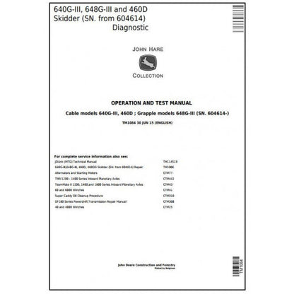 John Deere 640F-III, 648G-III, Timberjack 460D Skidder Pdf Diagnostic, Operation and Tests Service Manual TM1084