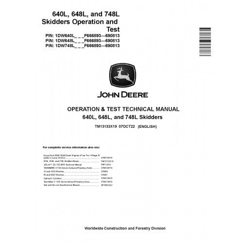 John Deere 640L, 648L and 748L Skidders Pdf Diagnostic, Operation and Tests Service Manual (TM13133X19)