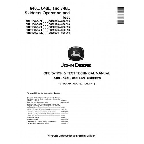 John Deere 640L, 648L and 748L Skidders Pdf Diagnostic, Operation and Tests Service Manual (TM13135X19)