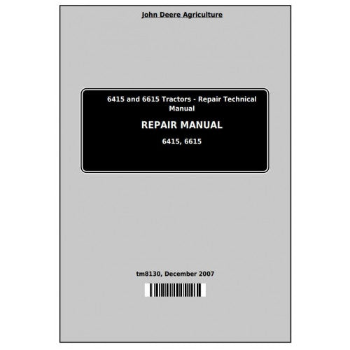 John Deere 6415 and 6615 Tractor Pdf Technical Repair Manual TM8130