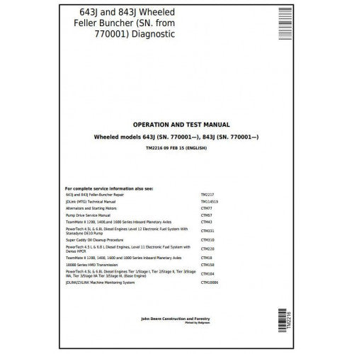 John Deere 643J, 843J Wheeled Feller Buncher/Harvester Pdf Diagnostic, Operation and Tests Service Manual TM2216