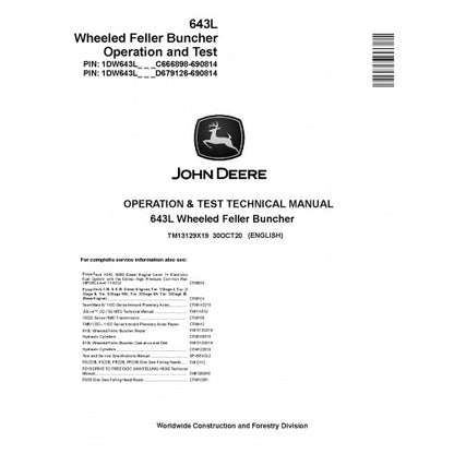 John Deere 643L Wheeled Feller Buncher Pdf Diagnostic, Operation and Tests Service Manual (TM13129X19)