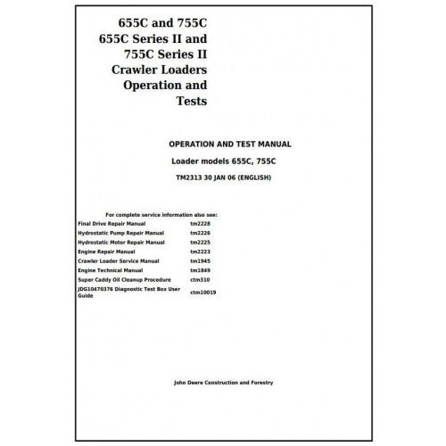 John Deere 655C, 755C Series II Crawler Loaders Pdf Diagnostic, Operation and Tests Service Manual TM2313
