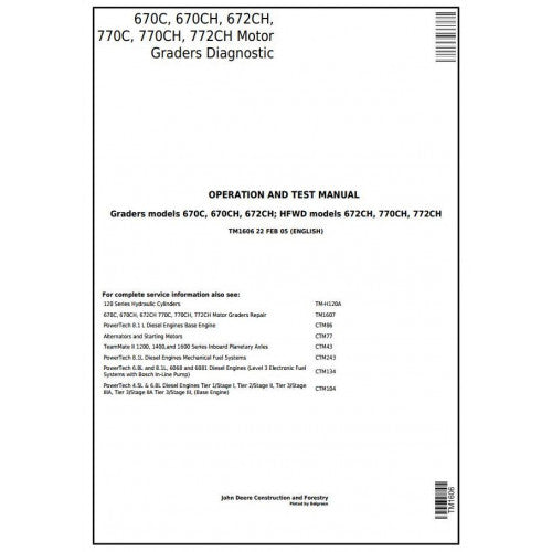 John Deere 670C, 670CH, 672CH, 770C, 770CH, 772CH Motor Grader Pdf Diagnostic, Operation and Tests Service Manual TM1606
