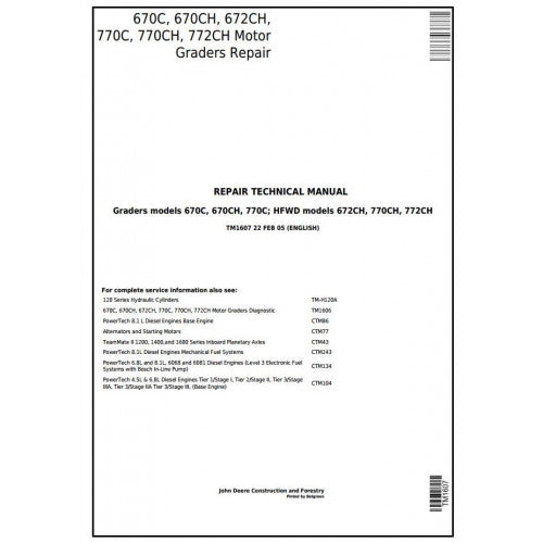John Deere 670C, 670CH, 672CH, 770C, 770CH, 772CH Motor Grader Pdf Technical Repair Service Manual TM1607
