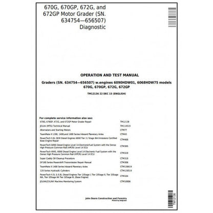 John Deere 670G, 670GP, 672G, 672GP Motor Grader Pdf Diagnostic, Operation and Tests Service Manual TM12136