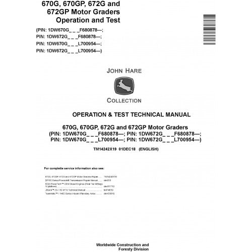 John Deere 670G, 670GP, 672G, 672GP Motor Graders Pdf Operation and Tests Technical Manual TM14242X19