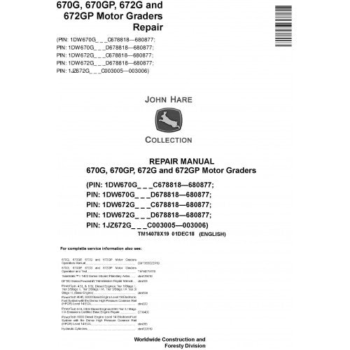 John Deere 670G, 670GP, 672G, 672GP Motor Graders Pdf Technical Repair Service Manual TM14078X19