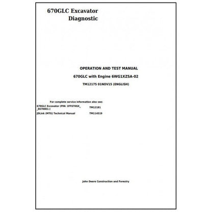 John Deere 670GLC Excavator Pdf Diagnostic, Operation and Tests Service Manual TM12175