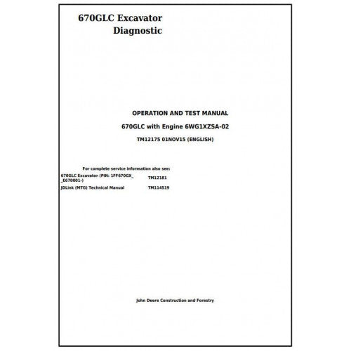 John Deere 670GLC Excavator Pdf Diagnostic, Operation and Tests Service Manual TM12175