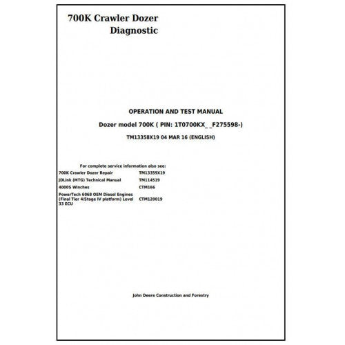 John Deere 700K Crawler Dozer Pdf Diagnostic, Operation and Tests Service Manual TM13358X19
