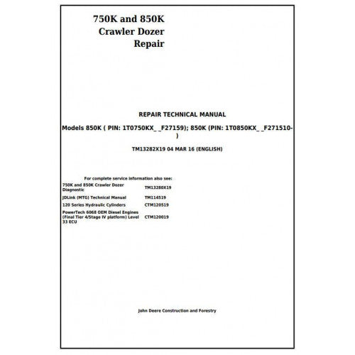 John Deere 750K and 850K Crawler Dozer Pdf Technical Repair Service Manual TM13282X19