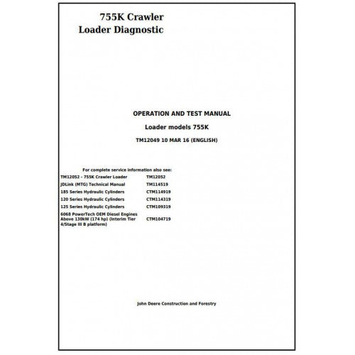 John Deere 755K Crawler Loader Pdf Diagnostic, Operation and Tests Service Manual TM12049