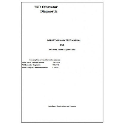 John Deere 75D Excavator Pdf Diagnostic, Operation and Tests Service Manual TM10748