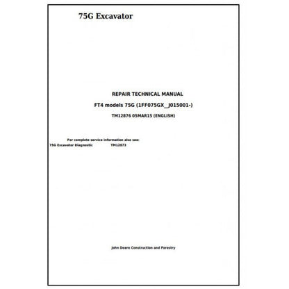 John Deere 75G (FT4) Compact Excavator Pdf Technical Repair Service Manual TM12876