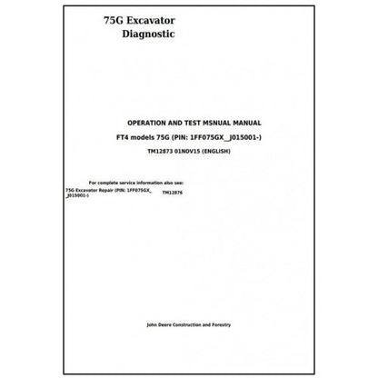 John Deere 75G (FT4) Excavator Pdf Diagnostic, Operation and Tests Service Manual TM12873