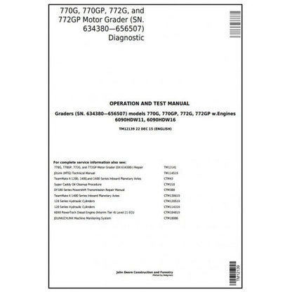 John Deere 770G, 770GP, 772G, 772GP Motor Grader Pdf Diagnostic, Operation and Tests Service Manual TM12139