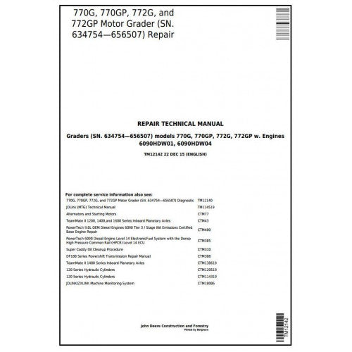 John Deere 770G, 770GP, 772G, 772GP Motor Grader Pdf Technical Repair Service Manual TM12142