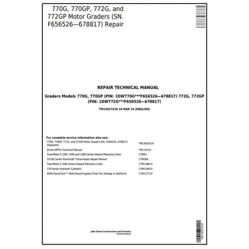 John Deere 770G, 770GP, 772G, 772GP Motor Grader Pdf Technical Repair Service Manual TM13027X19