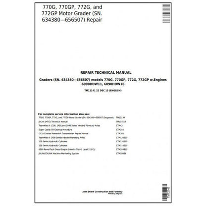 John Deere 770G, 770GP, 772G, 772GP Motor Grader Repair Technical Manual TM12141