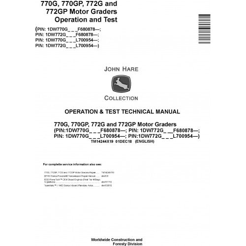 John Deere 770G, 770GP, 772G, 772GP Motor Graders Pdf Operation and Tests Technical Manual TM14244X19