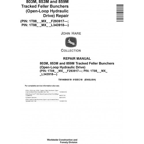 John Deere 803M, 853M, 859M Feller Buncher Pdf Technical Repair Service Manual TM14084X19