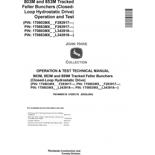 John Deere 803M, 853M Feller Buncher Pdf Diagnostic, Operation and Tests Service Manual TM14085X19