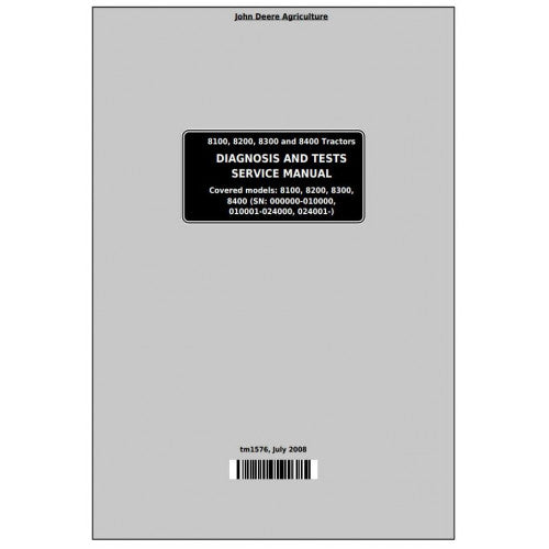 John Deere 8100, 8200, 8300, 8400 Tractor Pdf Diagnostic and Test Service Manual TM1576