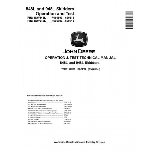 John Deere 848L and 948L Skidders Pdf Diagnostic, Operation and Tests Service Manual (TM13137X19)