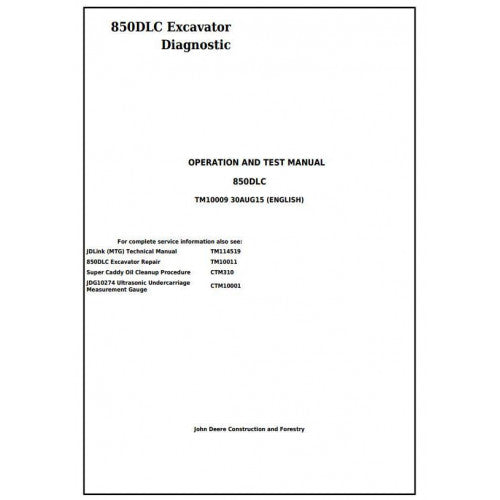 John Deere 850DLC Excavator Pdf Diagnostic, Operation and Tests Service Manual TM10009