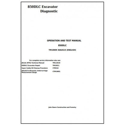 John Deere 850DLC Excavator Pdf Diagnostic, Operation and Tests Service Manual TM10009