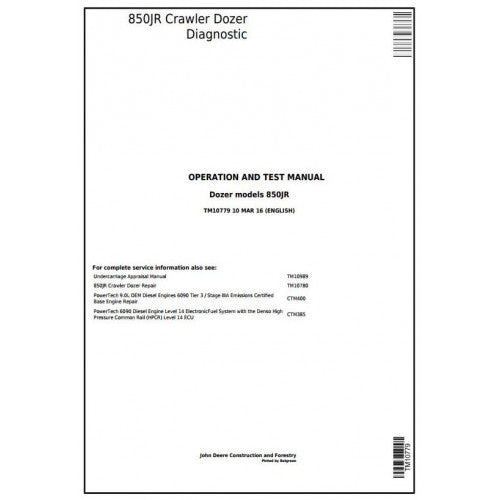 John Deere 850JR Crawler Dozer Pdf Diagnostic, Operation and Tests Service Manual TM10779