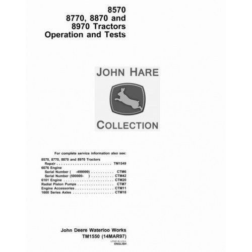 John Deere 8570, 8770, 8870, 8970 4WD Articulated Tractor Pdf Diagnostic, Operation and Tests Service Manual TM1550