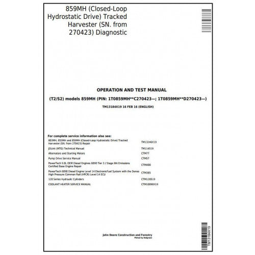 John Deere 859MH Harvester Pdf Diagnostic, Operation and Tests Service Manual TM13184X19