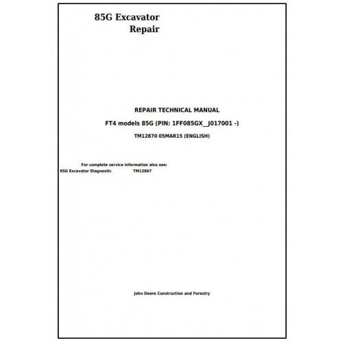 John Deere 85G (FT4) Excavator Pdf Technical Repair Service Manual TM12870