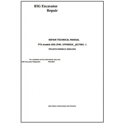 John Deere 85G (FT4) Excavator Pdf Technical Repair Service Manual TM12870