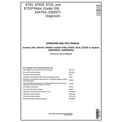 John Deere 870G, 870GP, 872G, 872GP Motor Grader Pdf Diagnostic, Operation and Tests Service Manual TM12144