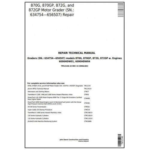 John Deere 870G, 870GP, 872G, 872GP Motor Grader Pdf Technical Repair Service Manual TM12146