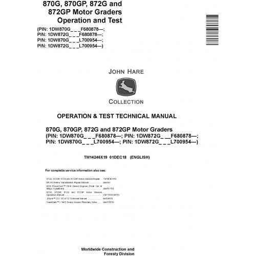 John Deere 870G, 870GP, 872G, 872GP Motor Graders Pdf Operation and Tests Technical Manual TM14246X19