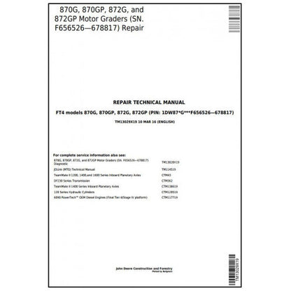 John Deere 870G, 870GP, 872G, 872GP Motor Graders Pdf Technical Repair Service Manual TM13029X19