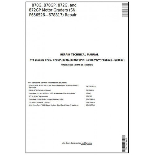 John Deere 870G, 870GP, 872G, 872GP Motor Graders Pdf Technical Repair Service Manual TM13029X19